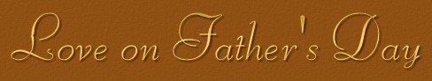 Love On Father's Day