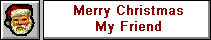 Merry Christmas My Friend