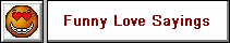 Funny Love Sayings