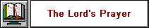 The Lord's Prayer