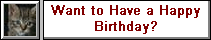 Want to Have a Happy Birthday