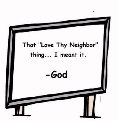 love thy neighbor