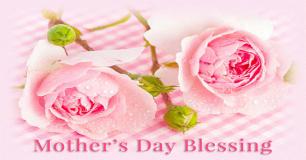 Mother's Day Blessing